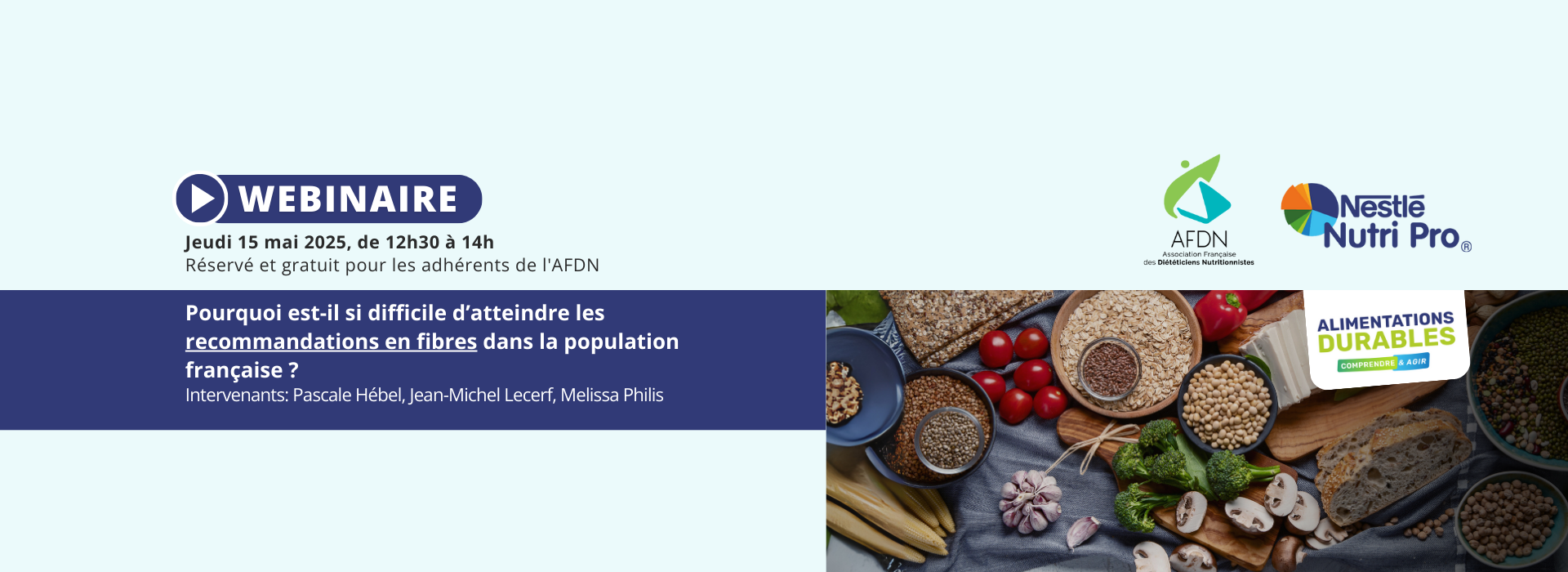 AFDN x Nestle Nutripro : webinaire sur les fibres alimentaires